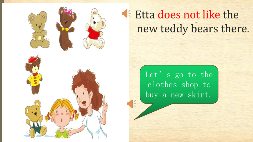Unit 4 Lesson 24 Etta's Teddy Bear课件（18张，内嵌视频）