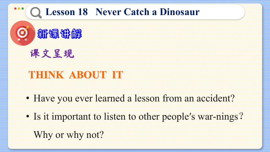 Lesson 18  Never Catch a Dinosaur 课件（共39张PPT)