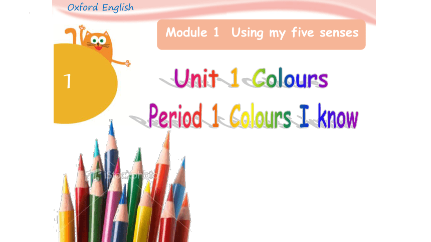 Module 1 Unit 1 Colours Period 1 课件（共22张PPT）