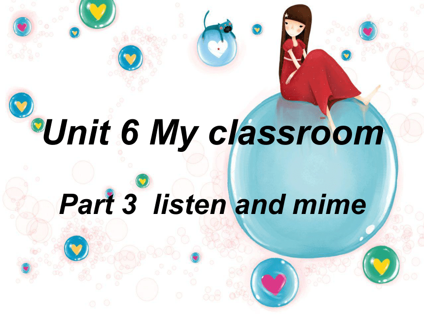 Unit6 My classroom Lesson3 课件(共17张PPT)