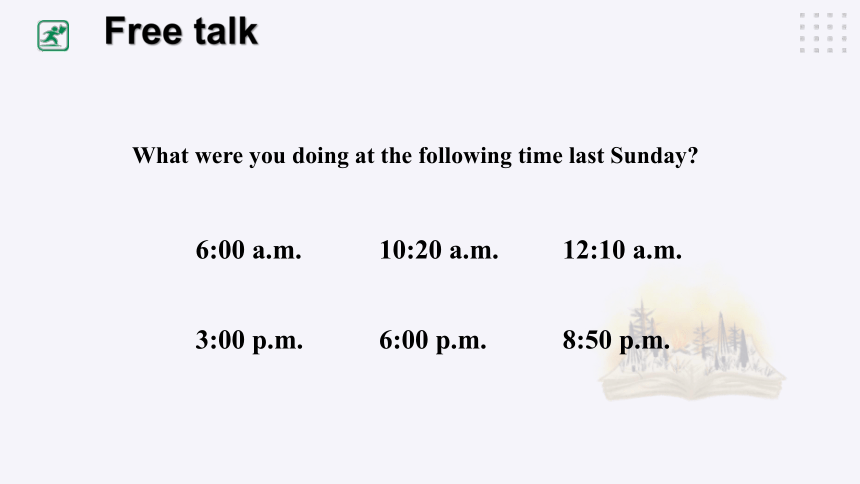 Unit 3 Topic 3 What were you doing at this time yesterday? Section B 课件