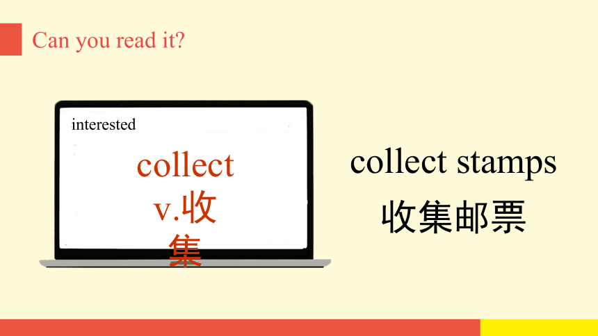 Module 3 Unit 1 Collecting stamps is my hobby. 第1课时课件(共20张PPT)