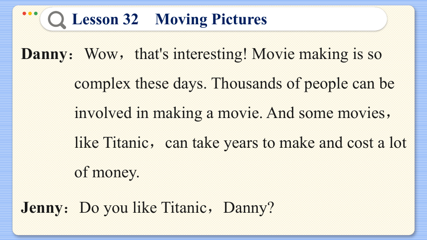 Lesson 32  Moving Pictures 课件（37张PPT)