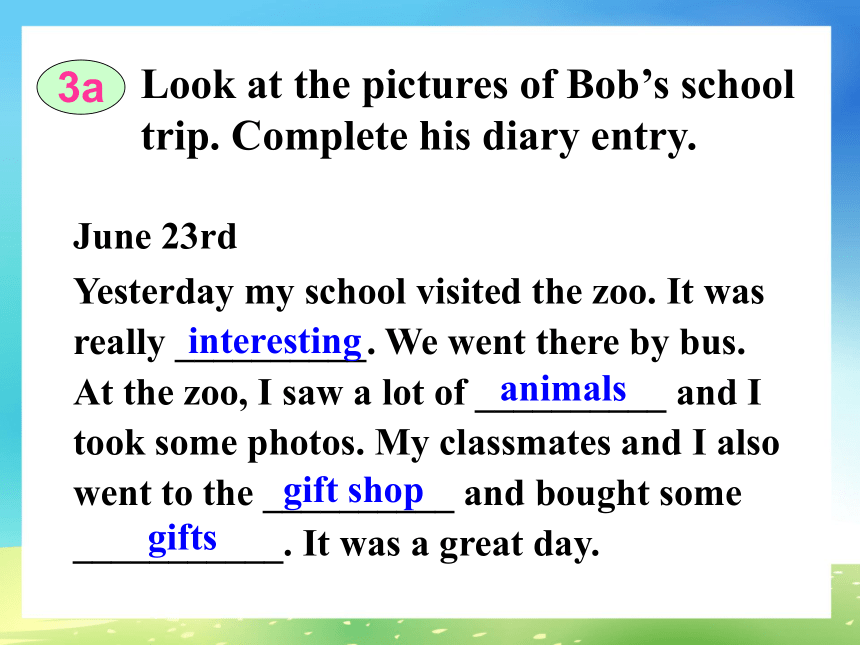 Unit 11 How was your school trip Section B (3a-3c)课件(共19张PPT)