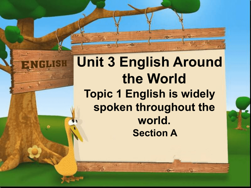 仁爱科普版九上英语Topic 1 English is widely spoken throughout the world. Section A 课件(共21张PPT)