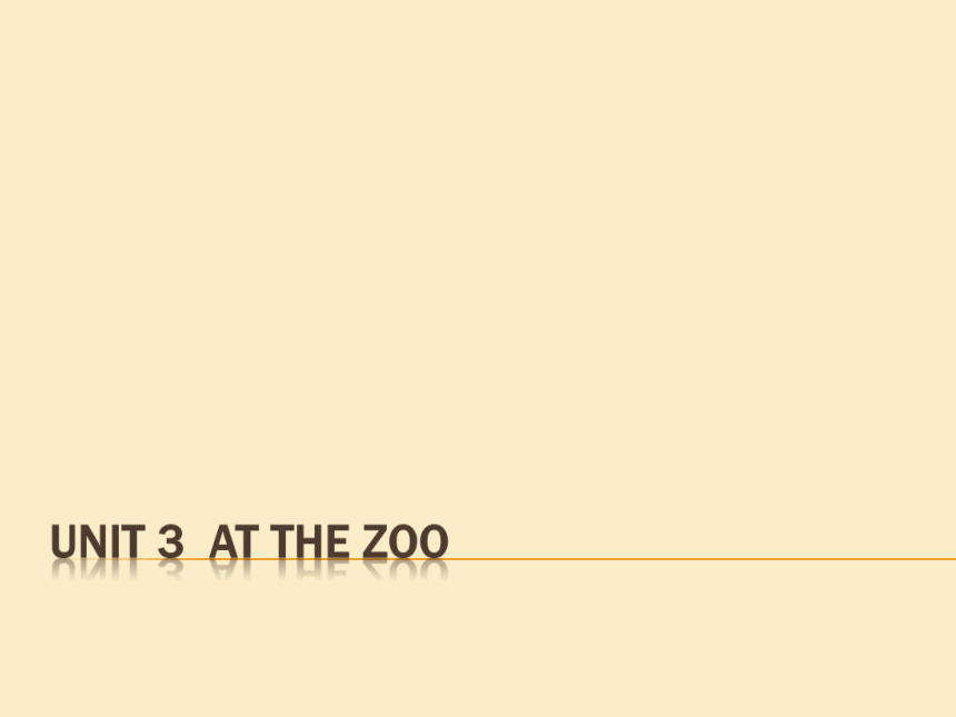Unit 3 At the zoo Part C课件(共27张PPT)