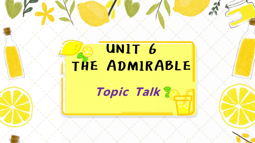 北师大版（2019）必修第二册 Unit 6 The admirable Topic talk Language points课件（12张PPT）