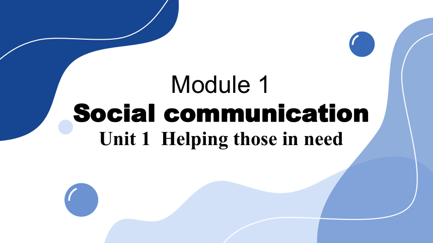 M1 Unit 1  Helping those in need Listening & Grammar课件（24张PPT)