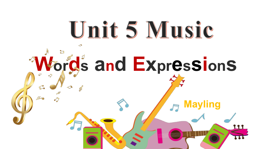 人教版（2019）必修第二册Unit 5 Music 词汇趣味讲解课件(共31张PPT)