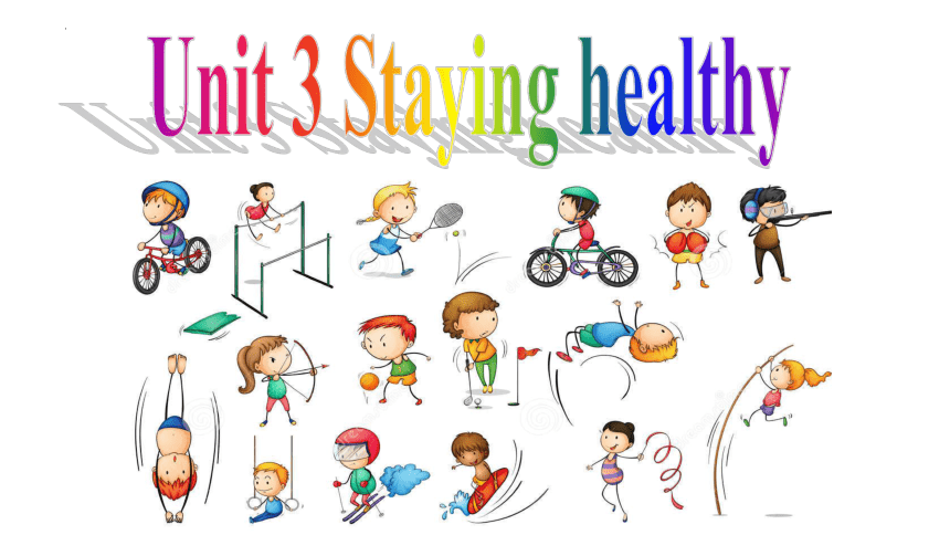 Unit3 Staying Healthy课件(共33张PPT)