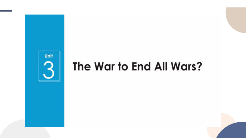 外研版（2019）选择性必修第三册Unit 3 War and peace  Starting out & Understanding ideas课件（48张PPT)