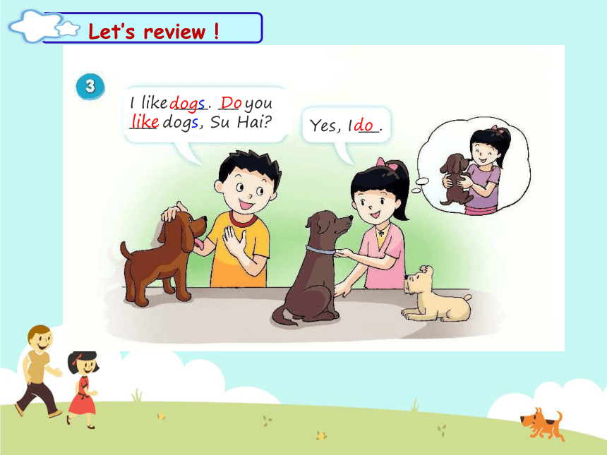 Unit 1 I like dogs（Fun time&Cartoon time）课件（共21张PPT）