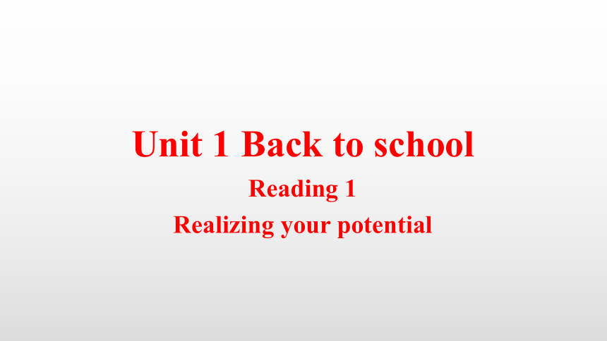 Unit 1 Back to school Reading 1同步课件