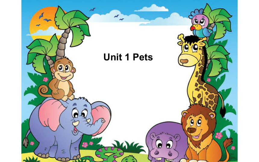 三年级下册英语课件-Unit 1 Pets (共20张PPT)