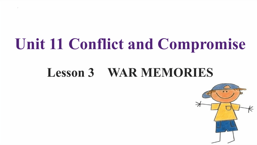 北师大版（2019）  选择性必修第四册  Unit 11 Conflict and Compromise  Lesson 3 War Memories 单词知识点课件