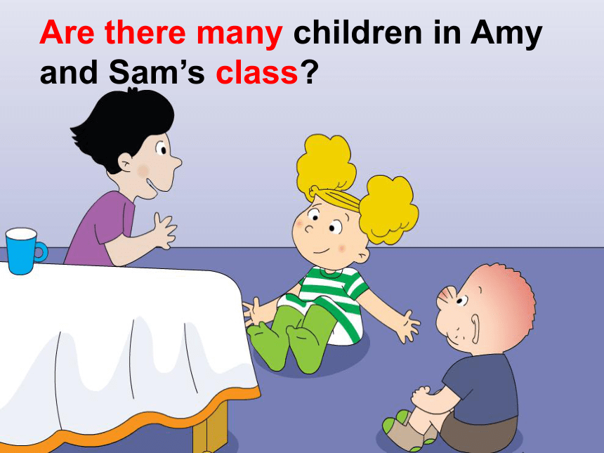 Module 7 Unit 1 Are there many children in your class?课件（共16张PPT）