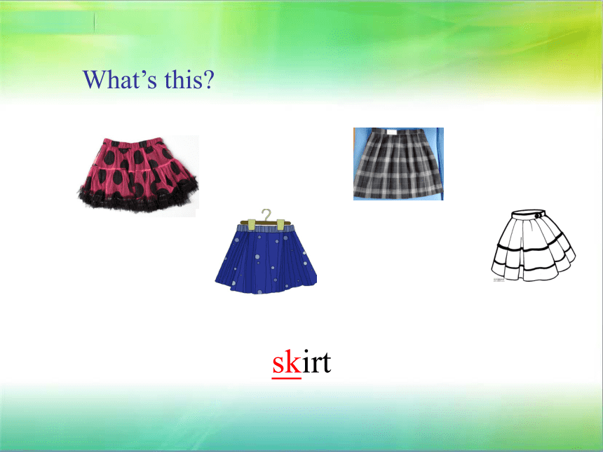 Unit 6 Is this your skirt？ Lesson 31 课件（共13张PPT）