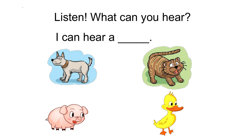 Module 1 Unit 3 What can you hear？课件（共25张PPT）
