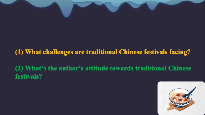 译林版（2020）  必修第二册  Unit 3 Festivals and Customs  Integrated skills课件(共18张PPT)