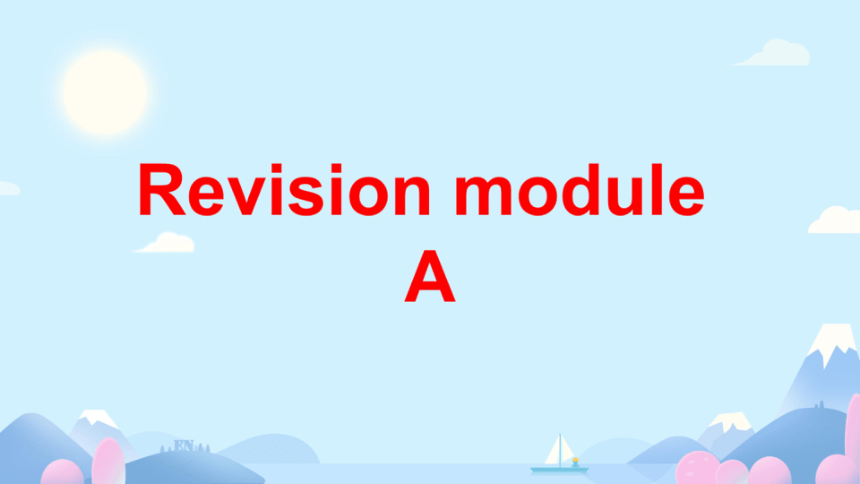 【外研版】七上-Revision module A（共29张PPT，希沃版+图片版PPT）