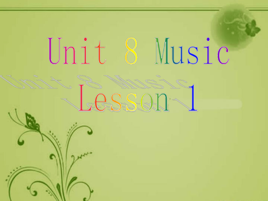 Unit8 Music Lesson1 课件（共18张PPT）