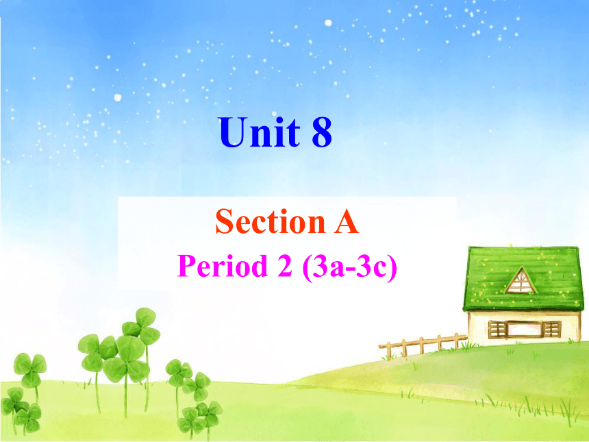 Unit 8 Is there a post office near here Section A(3a-3c)课件（45张PPT）