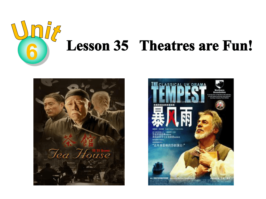 冀教版英语九年级全册 Lesson 35 Theatres are Fun(共24张PPT)