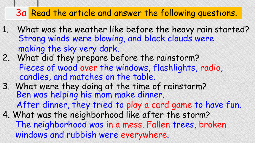 Unit 5 What were you doing when the rainstorm came  Section A 3a-4c  when&while 课件