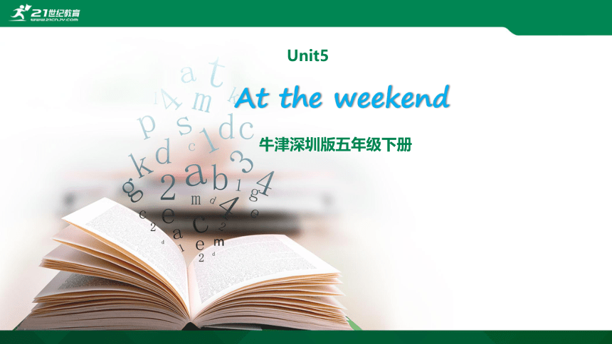 Unit 5 At the weekend 课件（61张）