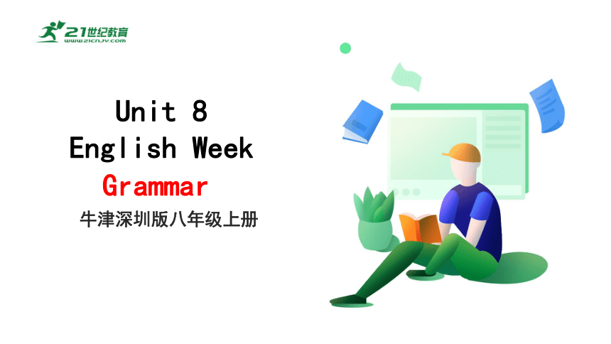 8.3 Unit 8 English Week Grammar课件(共31张PPT)