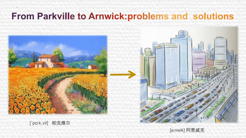 外研版八年级上册Module 9 Unit2 Arnwick was a city with a population of 10,000,000课件(共34张PPT)
