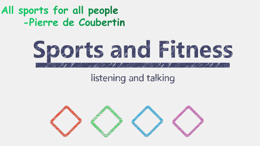 英语人教版（2019）必修第一册Unit 3 Sports and fitness  Listening and talking（共16张ppt）