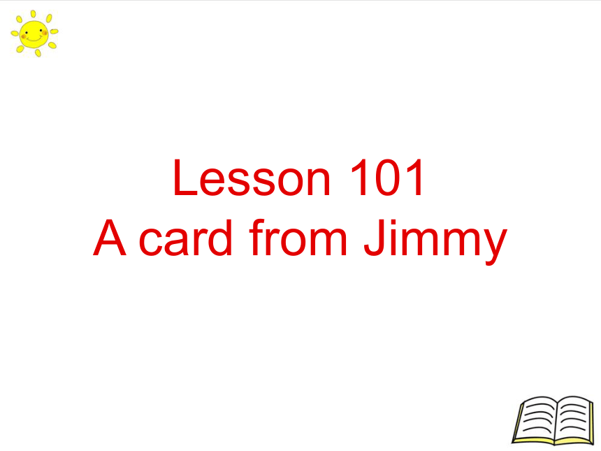 新概念第一册英语Lesson101-Lesson102课件(共31张PPT)