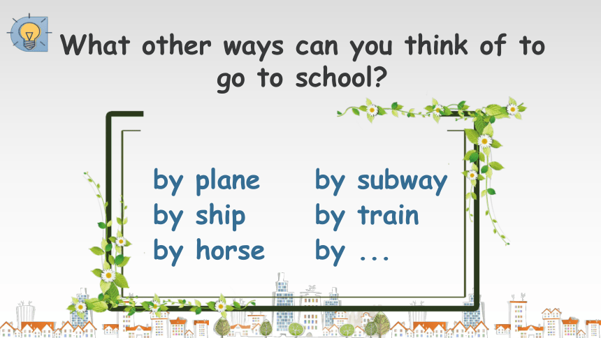 Unit 2 Ways to go to school Part B Read and write 课件(共34张PPT)