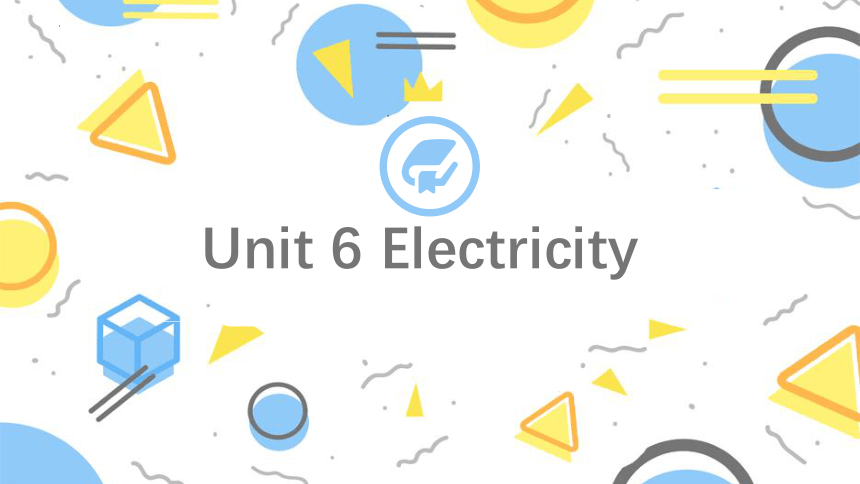 Unit6 Electricity Listening & Speaking课件 +嵌入音频(共26张PPT)