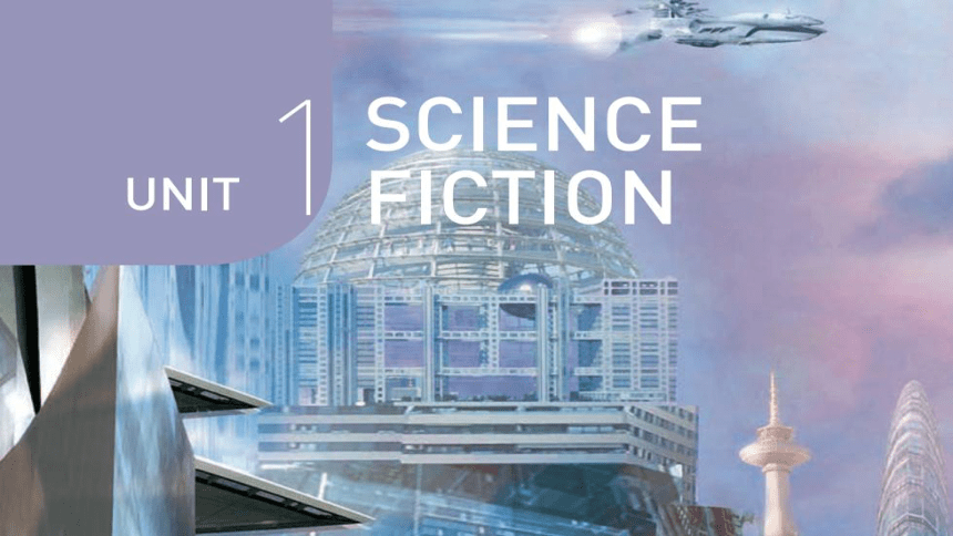 人教版（2019）选择性必修 第四册Unit 1 Science fiction Reading and Thinking 课件(共23张PPT)