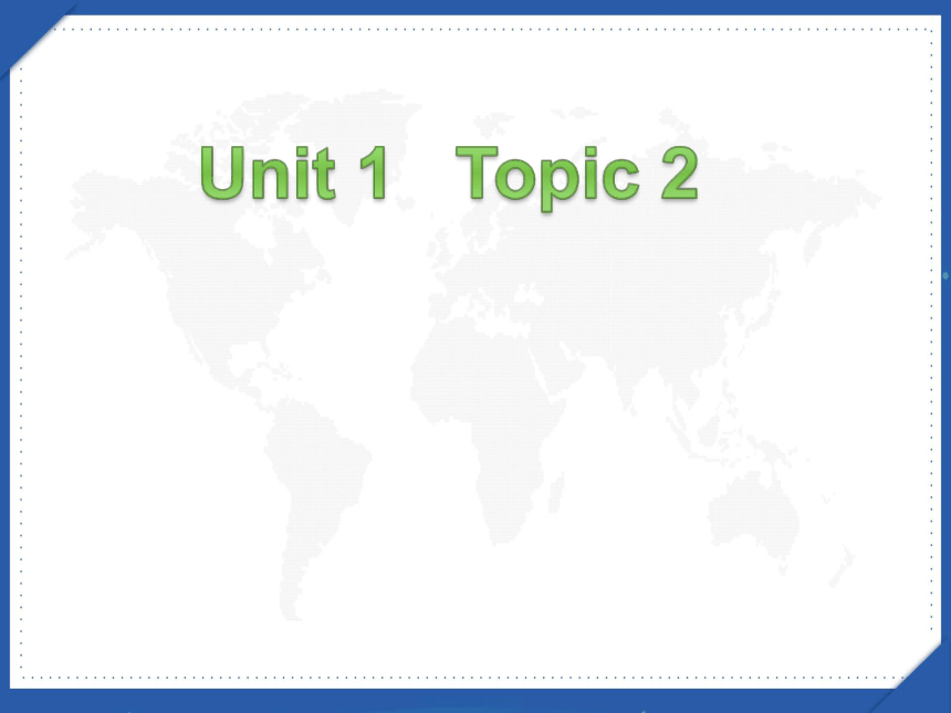 仁爱科普版中考英语一轮复习九上Unit 1 Topic 2课件(共49张PPT)