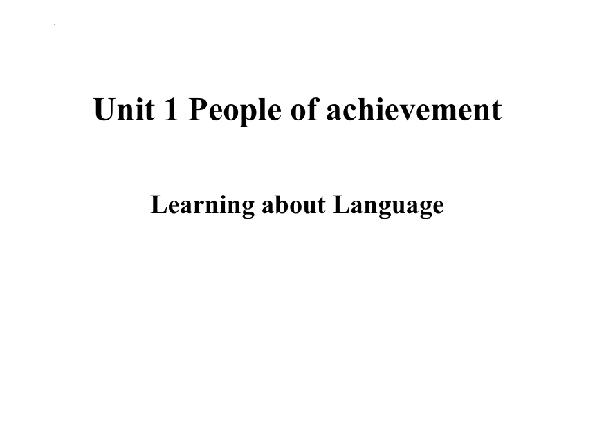 人教版（2019）选择性必修第一册 Unit 1People of Achievement Learning about language(非限制性定语从句)课件(48张ppt)
