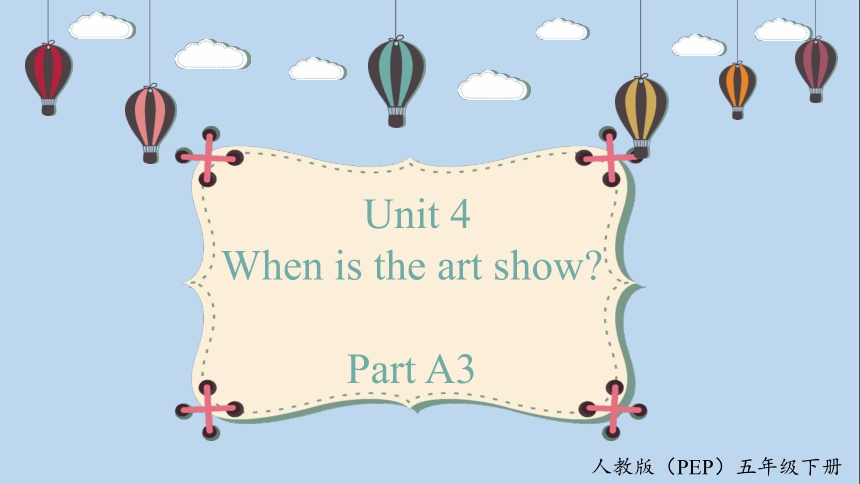 Unit 4 When is the art show? Part A  Let's spell 优质课件