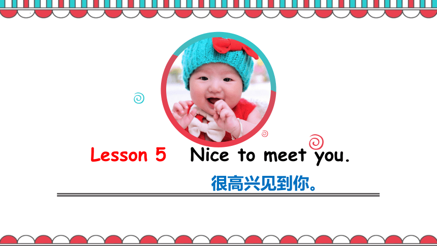 新概念英语第一册 Lesson 5 Nice to meet you. 课件(共36张PPT)