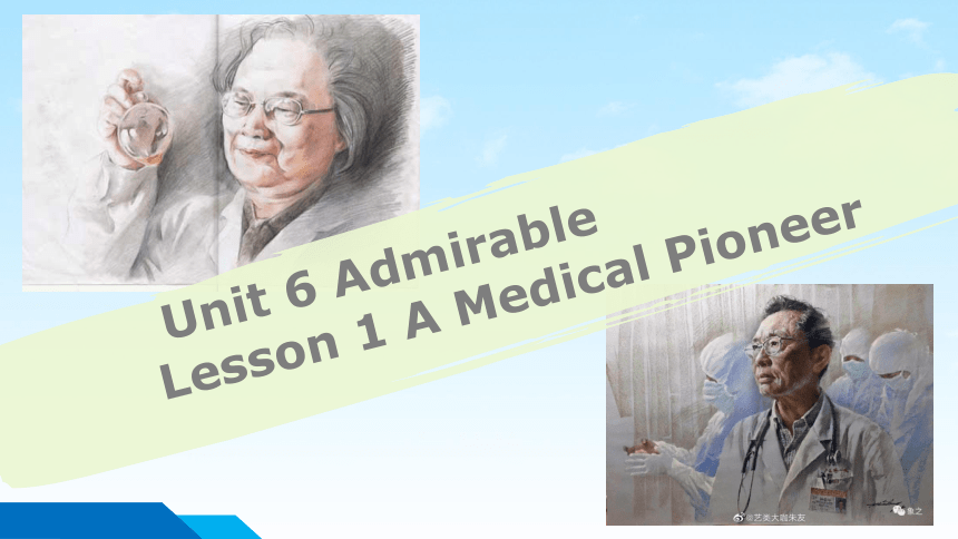 北师大版（2019）必修 第二册Unit 6 The admirable Lesson 1 A Medical Pioneer课件(共25张PPT)
