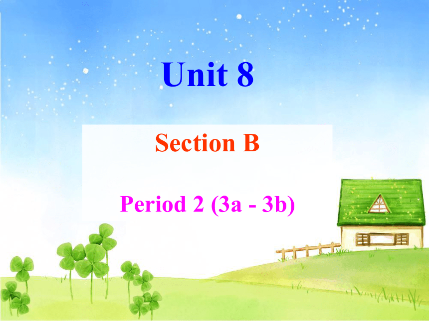 Unit 8 Is there a post office near here? SectionB(3a-3b)课件（共31张PPT）