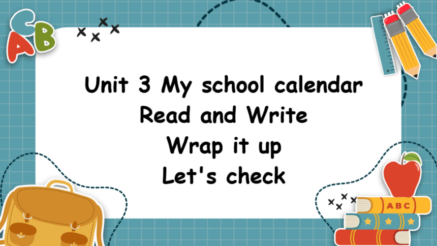 Unit 3 My school calendar Part C Start to read&story time (希沃版课件+图片版PPT预览课件)