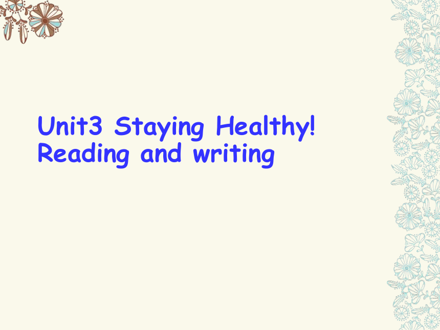 Unit3 Staying Healthy 课件（共21张PPT）