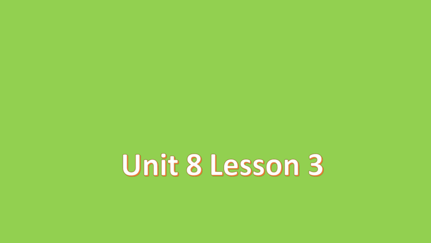 小学英语剑桥国际少儿英语(第二版) Level 6 8 Around the world  Lesson 3 课件(共16张PPT)