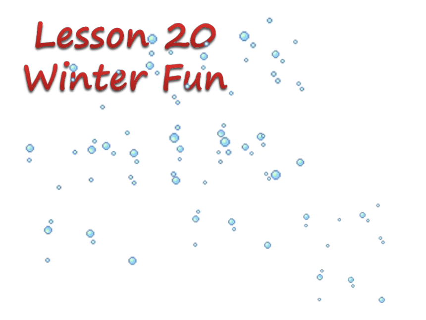 Unit 3 Lesson 15 Winter Fun课件（12张）