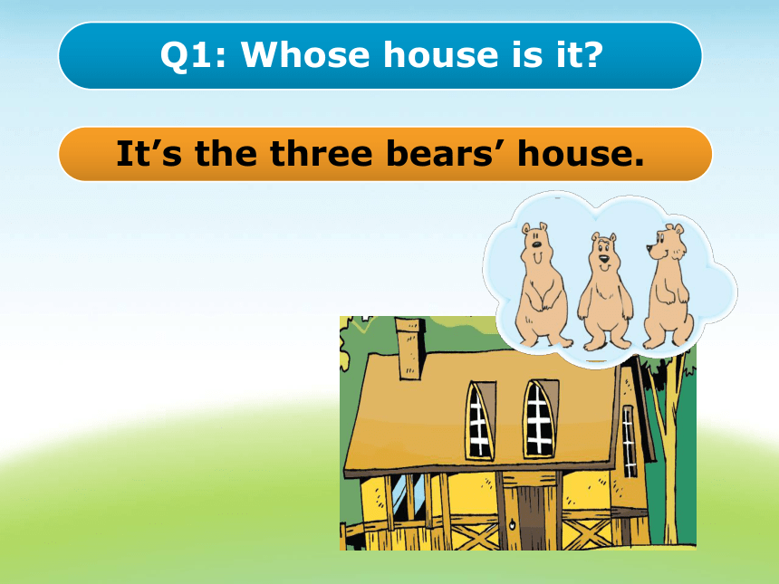 Unit 1 Goldilocks and the three bears（Grammar-Fun time）课件 （共31张PPT）