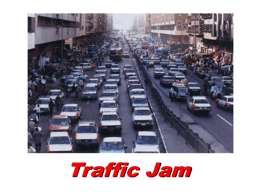 外研版  必修四  Module 2 Traffic Jam reading (共75张PPT)