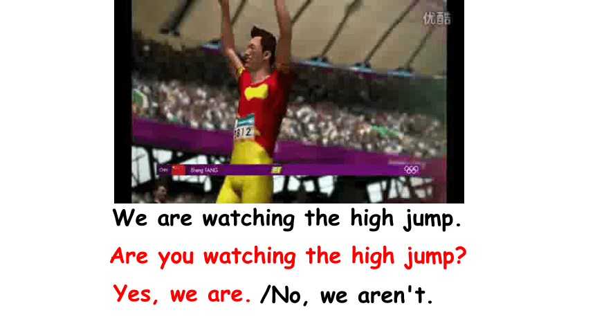 Unit6 We are watching the games.(Lesson36) 课件（共22张PPT）