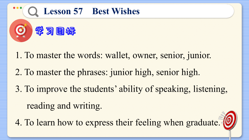 Lesson 57  Best Wishes 课件（38张PPT)
